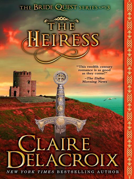 Title details for The Heiress by Claire Delacroix - Available